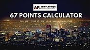 Canada Immigration 67 Points Calculator 2020 | Skilled Immigration