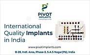 International Quality Implants in India