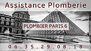 Plombier Paris 6 - 06.35.29.08.18 - Plombier de Qualité