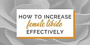 How To Increase Libido In Women - The HCG Institute