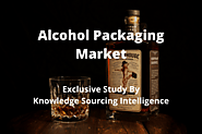 Exclusive Study on Alcohol Packaging Market by Knowledge Sourcing