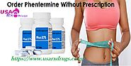 Order Phentermine Without prescription | For The Treatment Of Obesity.