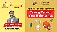 Agarwal Packers and Mover Always Take Care of your Belongings | DRS Group | Since 1984