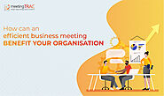 How can the Best Online Meeting Software help Drive Efficient Meetings