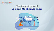 Board Meeting Management Software: Benefits of a Meeting Agenda