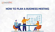 Meeting Tracker Software: How to Plan an Efficient Meeting