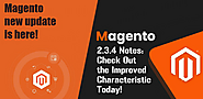 Magento 2.3.4 Notes: Check Out the Improved Characteristic Today!