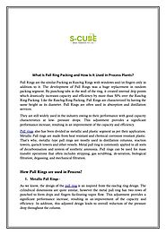 What is Pall Ring Packing and How Is It Used in Process Plants? by scubedist - Issuu