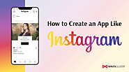 How to Make a Photo Sharing App like Instagram: Features, Planning and Estimate Cost