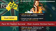 Fair GO Casino Review – The New RTG Australian Online Casino (USA welcome)