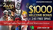 24Vip Casino Review - $1000 Welcome Bonus and 240 Free Spins