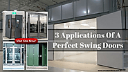 3 Applications Of A Perfect Swing Doors