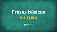 Frases básicas en RUSO (parte 1)