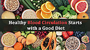 Healthy Blood Circulation Begins with a Healthy Diet
