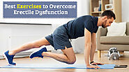 Best Exercises to overcome Erectile Dysfunction | My Gyan Guide