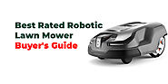 Best Rated Robotic Lawn Mower | Buyer's Guide