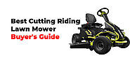 Best Cutting Riding Lawn Mower | Buyer's Guide