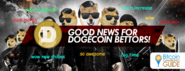 DOGE Market Cap Increase Green Light for Dogecoin Gambling