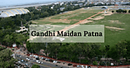 Gandhi Maidan Patna: Best Sightseeing Places to Visit in Patna