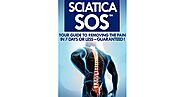 Sciatica SOS - Your Guide To Eliminating The Back Pain In 7 Days Or Less by Glen Johnson