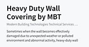 Heavy Duty Wall Covering by MBT - Modern Building Technologies Technical Services Blog