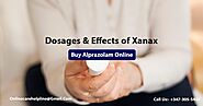 Dosages & Effects of Xanax | Buy Alprazolam Online