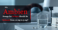 Why Ambien Dosage for Women Should Be Reduced from 10 mg to 5 mg?