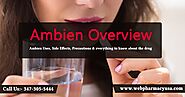 Ambien Overview: Ambien Uses, Side Effects, Precautions & everything to know about the drug