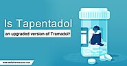 Is tapentadol an upgraded version of Tramadol?
