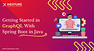 Getting Started in GraphQL With Spring Boot in Java