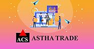 Astha Trade Review – Brokerage Charges, Margin, Demat Account, Trading Platforms, Pros, and Cons