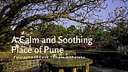 A calm and soothing place of Pune - Cushy Blog