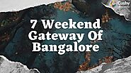 7 Weekend Getaway Of Bangalore - Cushy Blog