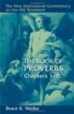 The Book of Proverbs 1-15 by Bruce K. Waltke
