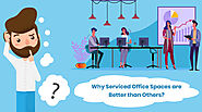 3 Factors Why Serviced Office Space are Better than Other Workspaces