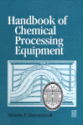 Handbook of Chemical Processing Equipment | ScienceDirect