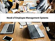 Need of Employee Management Systems