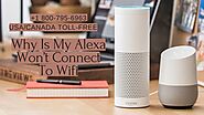 Connect Alexa to WiFi 1-8007956963 Fix Alexa Won’t Connect to WiFi -Call