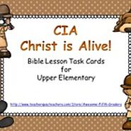 CIA - Christ is Alive Bible Lesson Task Cards