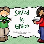 Saved by Grace - Bible Lesson Task Cards for Upper Elementary