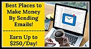 What are the best and easy ways to make money for sending emails?