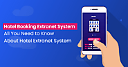 Ultimate Guide for Hotel Booking Extranet