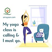What are some of the yoga poses/exercises one must do everyday or week?