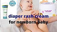 Top 10 Best Baby Diaper Rash Creams » Babyrashinfo