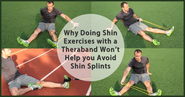 Why Doing Shin Exercises With a Theraband Won't Help you Avoid Shin Splints