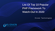 List Of Top 10 Popular PHP Framework To Watch-Out In 2020