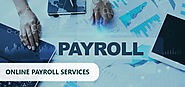 Top Benefits of Using Online Payroll Services