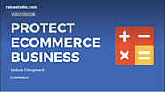How to Protect eCommerce Business from Fraud to Reduce ChargebackHow to Protect eCommerce Business from Fraud to Redu...
