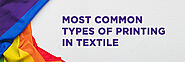 Most Common Types of Printing in Textile – Zydex Industries