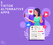 Top 5 Video Sharing Alternatives To TikTok